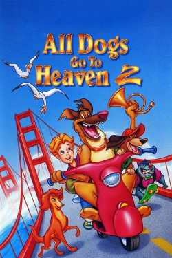 All Dogs Go to Heaven 2 (1996) Official Image | AndyDay