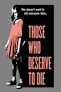 Those Who Deserve To Die (2020) Official Image | AndyDay