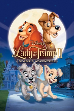 Lady and the Tramp II: Scamp's Adventure (2001) Official Image | AndyDay