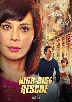 High-Rise Rescue (2017) Official Image | AndyDay