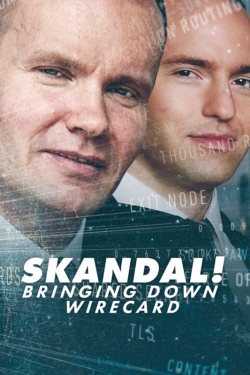 Skandal! Bringing Down Wirecard (2022) Official Image | AndyDay