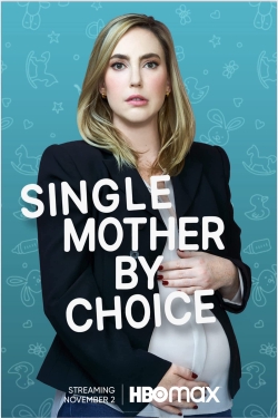Single Mother by Choice (2021) Official Image | AndyDay