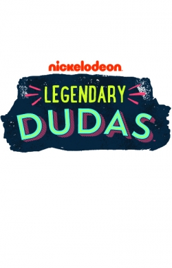 Legendary Dudas (2016) Official Image | AndyDay