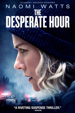 The Desperate Hour (2022) Official Image | AndyDay
