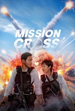 Mission: Cross (2024) Official Image | AndyDay