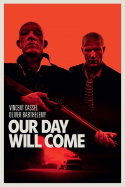 Our Day Will Come (2010) Official Image | AndyDay