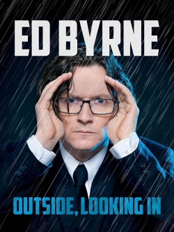 Ed Byrne: Outside, Looking In (2018) Official Image | AndyDay