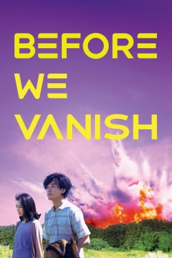 Before We Vanish (2017) Official Image | AndyDay