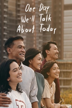 One Day We'll Talk About Today (2020) Official Image | AndyDay