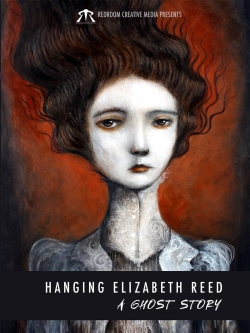 Hanging Elizabeth Reed: A Ghost Story (0000) Official Image | AndyDay