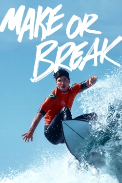 Make or Break (2022) Official Image | AndyDay