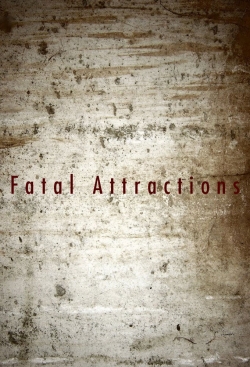 Fatal Attractions (2010) Official Image | AndyDay