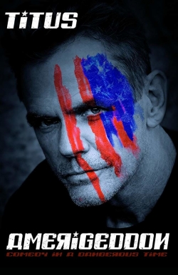 Christopher Titus: Amerigeddon (2019) Official Image | AndyDay