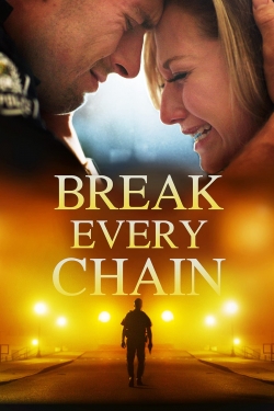 Break Every Chain (2021) Official Image | AndyDay