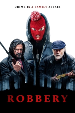 Robbery (2018) Official Image | AndyDay