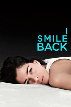 I Smile Back (2015) Official Image | AndyDay