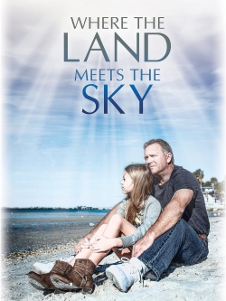 Where the Land Meets the Sky (2021) Official Image | AndyDay