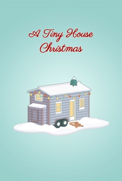 A Tiny House Christmas (2021) Official Image | AndyDay