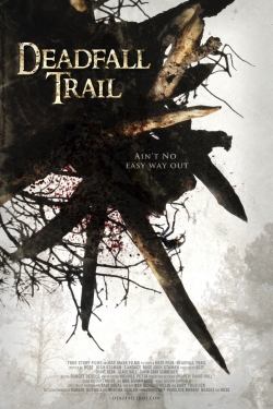 Deadfall Trail (2009) Official Image | AndyDay