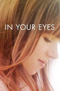 In Your Eyes (2014) Official Image | AndyDay