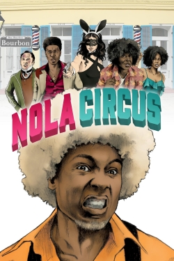 N.O.L.A Circus (2017) Official Image | AndyDay