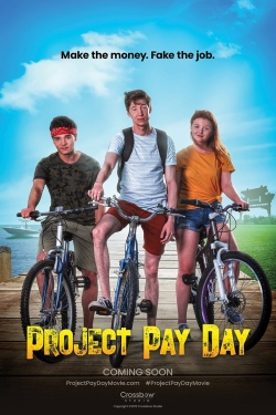 Project Pay Day (2021) Official Image | AndyDay