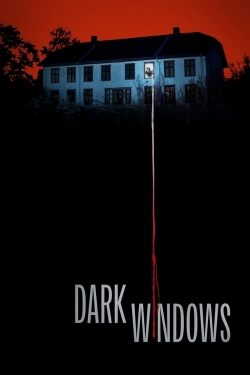 Dark Windows (2023) Official Image | AndyDay