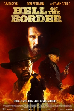Hell on the Border (2019) Official Image | AndyDay