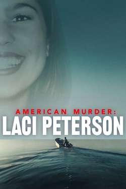 American Murder: Laci Peterson (2024) Official Image | AndyDay