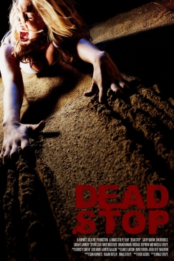 Dead Stop (2011) Official Image | AndyDay