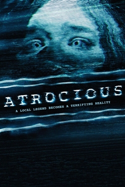Atrocious (2010) Official Image | AndyDay