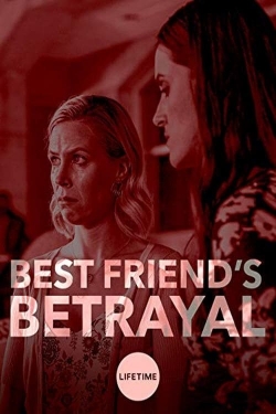 Best Friend's Betrayal (2019) Official Image | AndyDay