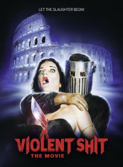 Violent Shit: the Movie (2015) Official Image | AndyDay