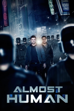Almost Human (2013) Official Image | AndyDay
