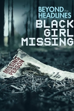 Beyond the Headlines: Black Girl Missing (2023) Official Image | AndyDay