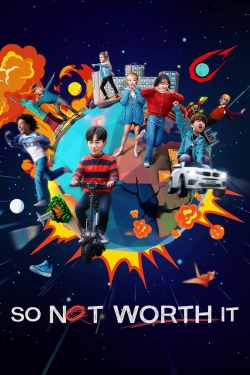 So Not Worth It (2021) Official Image | AndyDay