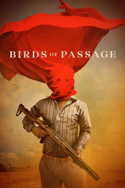 Birds of Passage (2018) Official Image | AndyDay