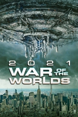 2021: War of the Worlds (2021) Official Image | AndyDay