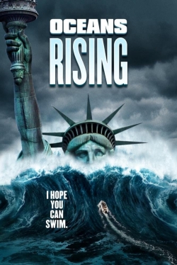 Oceans Rising (2017) Official Image | AndyDay