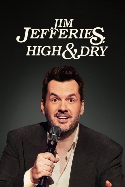Jim Jefferies: High n' Dry (2023) Official Image | AndyDay