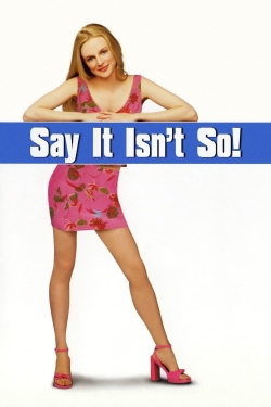 Say It Isn't So (2001) Official Image | AndyDay