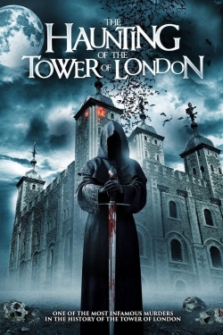 The Haunting of the Tower of London (2022) Official Image | AndyDay