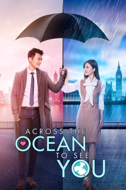 Across the Ocean to See You (2017) Official Image | AndyDay