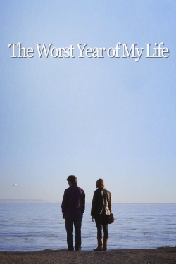 The Worst Year of My Life (2015) Official Image | AndyDay