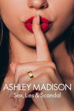 Ashley Madison: Sex, Lies & Scandal (2024) Official Image | AndyDay