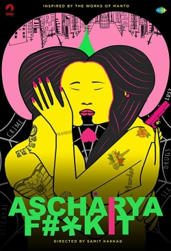 Ascharya Fuck It (2018) Official Image | AndyDay