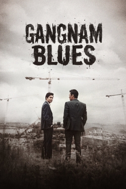 Gangnam Blues (2015) Official Image | AndyDay