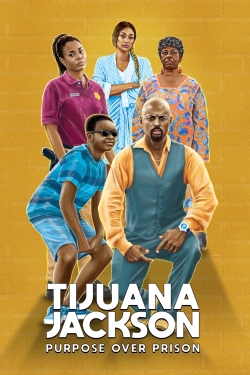 Tijuana Jackson: Purpose Over Prison (2020) Official Image | AndyDay