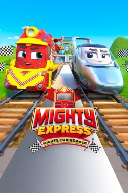 Mighty Express: Mighty Trains Race (2022) Official Image | AndyDay