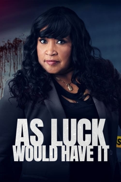 As Luck Would Have It (2023) Official Image | AndyDay